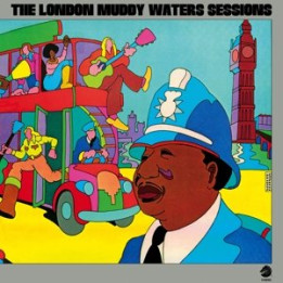 Waters Muddy - The London Sessions (LP)