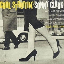 Clark Sonny - Cool Struttin (Rudy Van Gelder Remaster) (CD)
