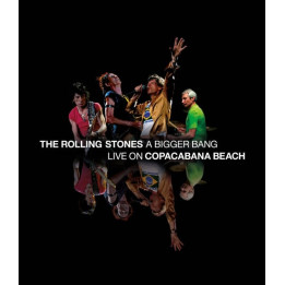Rolling Stones The - A Bigger Bang - Live On Copacabana Beach (BLU-RAY)