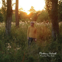 Halsall Matthew - Fletcher Moss Park (LP)