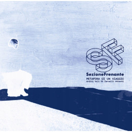 Sezione Frenante - Metafora Di Un Viaggio (CD)