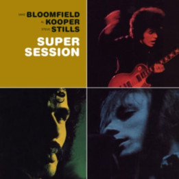 Bloomfield/Kooper/Stills - Super Session (CD)