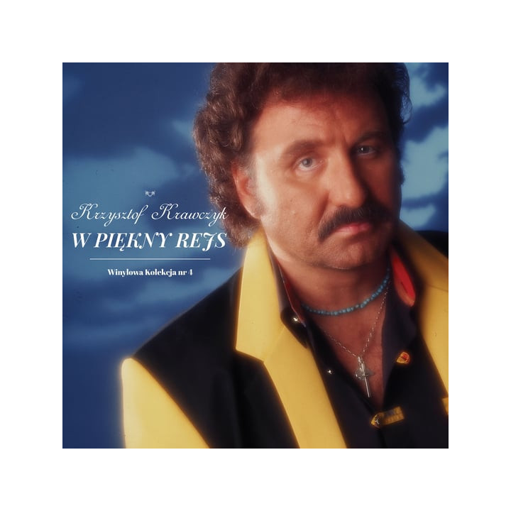 Krawczyk Krzysztof - W Piękny Rejs (LP)