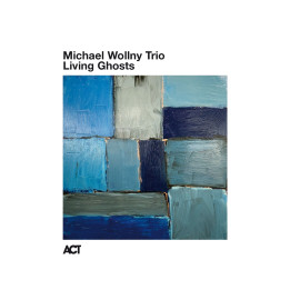 Wollny Michael Trio - Living Ghosts (2LP)