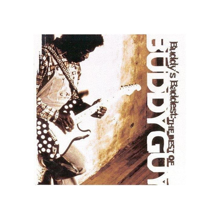 Guy Buddy - Buddy's Baddest: The Best Of Buddy Guy (CD)