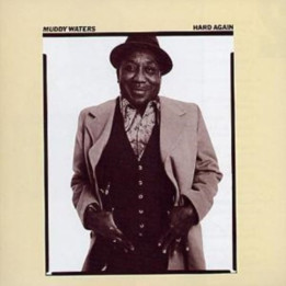 Waters Muddy - Hard Again (CD)