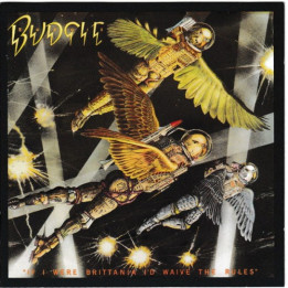 Budgie - If I Were Brittania I'D Waive The Rules (CD)