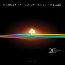 Możdżer/Danielsson/Fresco - The Time (20th Anniv.) (2LP Clear)