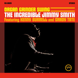 Smith Jimmy/Kenny Burrell/Grady Tate - Organ Grinder Swing (Acoustic Sounds) (LP)