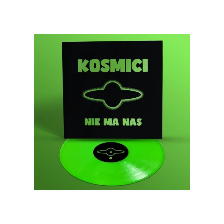 Kosmici - Nie ma nas (LP Green)