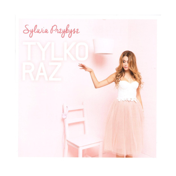 Przybysz Sylwia - Tylko raz (CD)
