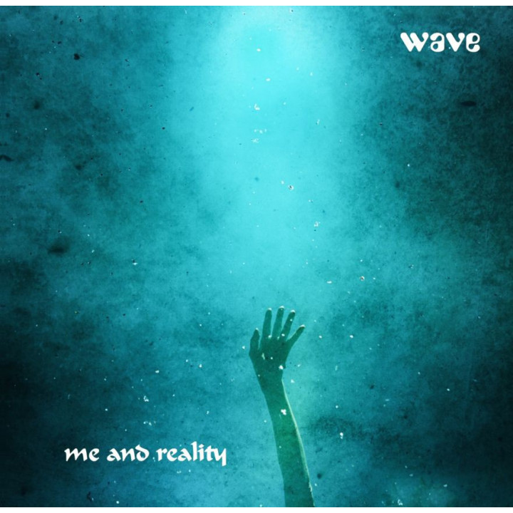 Wave - Me And Reality (CD)
