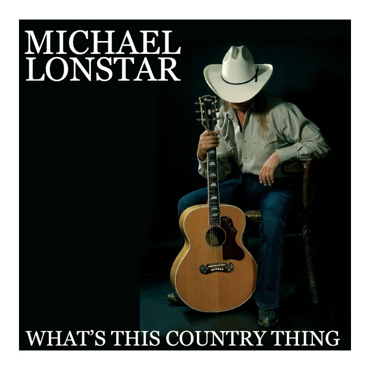 Lonstar Michał - What's This Country Thing (CD)