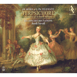 Savall Jordi/Le Concert des Nations - Rebel/Telemann: Terpsichore Apotheose de la Danse Baroque (SACD)