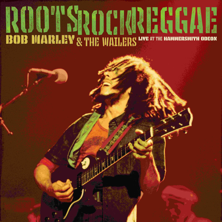 Marley Bob & The Wailers - Roots, Rock, Reggae: Live At The Hammersmith Odeon London, UK - June 1976 (2LP)