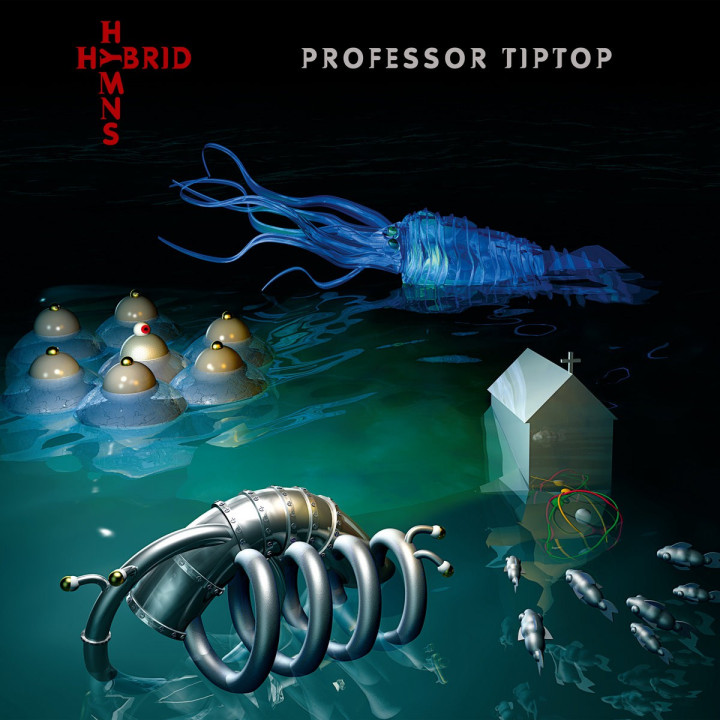 Professor Tip Top - Hybrid Hymns (CD)