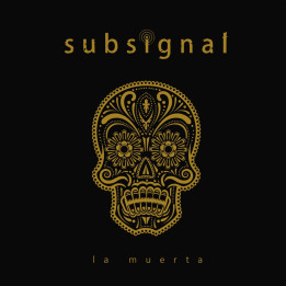 Subsignal - La Muerta (CD)