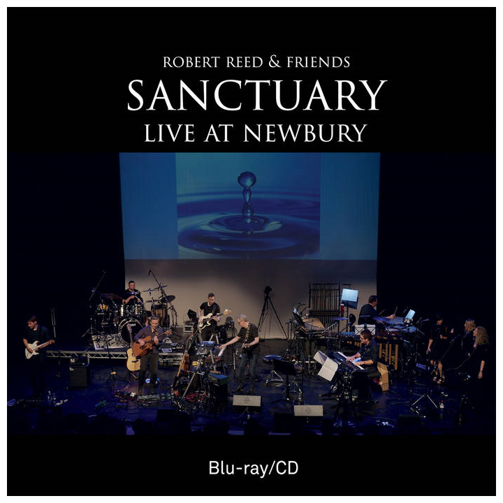 Robert Reed & Friends - Sanctuary Live At Newbury (CD+Blu-ray)