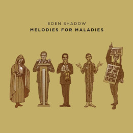 Eden Shadow - Melodies For Maladies (CD)