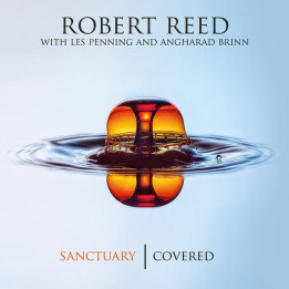 Robert Reed With Les Penning And Angharad Brinn - Sanctuary | Covered (CD)