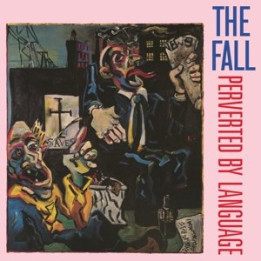 Fall, The - Perverted By Language (LP)