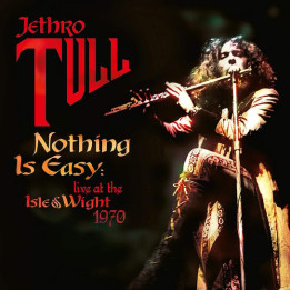 Jethro Tull - Nothing Is Easy Live At The Isle Of Wight 1970 (2LP)