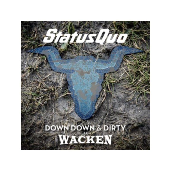 Status Quo - Down Down & Dirty At Wacken (BLU-RAY+CD)