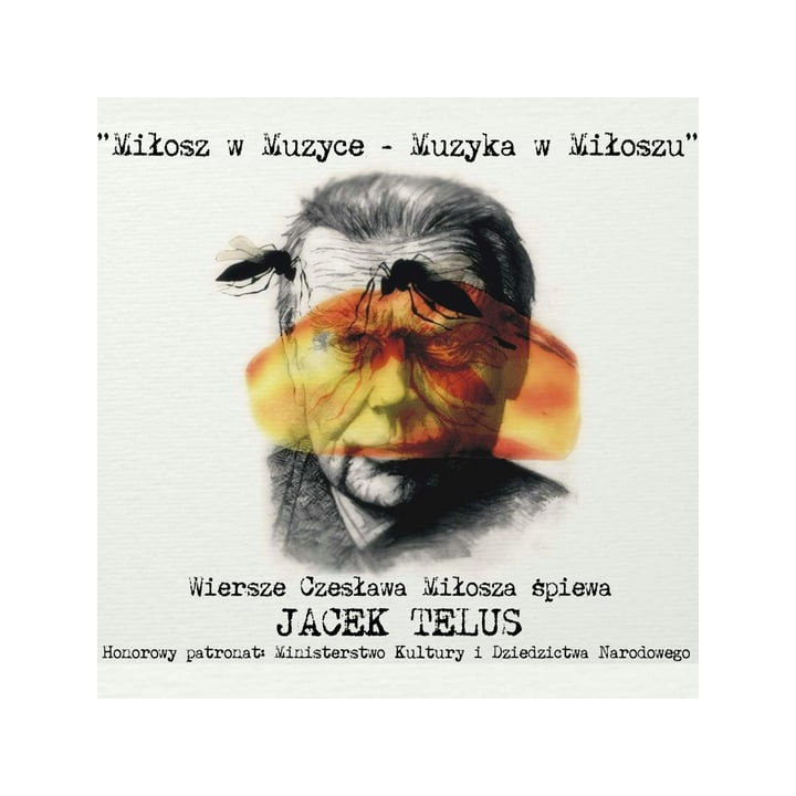 Telus Jacek - Miłosz W Muzyce, Muzyka W Miłoszu (CD)