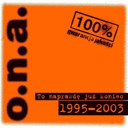 O.N.A. - To Naprawde Juz Koniec (2CD)