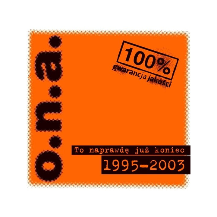 O.N.A. - To Naprawde Juz Koniec (2CD)