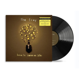 Fray The - How To Save A Life (Yellow Vinyl) (LP)