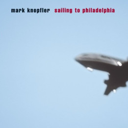 Knopfler Mark - Sailing To Philadephia (CD)