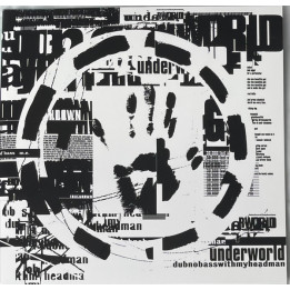 Underworld - Dubnobasswithmyheadman (2LP)