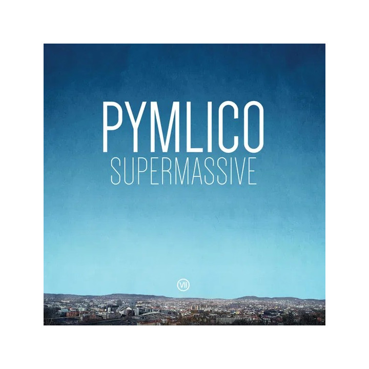 Pymlico - Supermassive (LP)