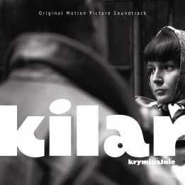 Soundtrack - Kilar Kryminalnie (Wojciech Kilar) (CD)