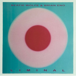 Eno Brian /Beatie Wolfe - Liminal (LP)