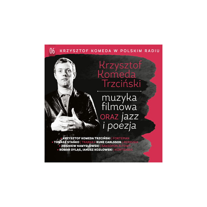 Komeda Krzysztof - Komeda w Polskim Radiu Vol. 6 - Muzyka Filmowa Oraz Jazz I Poezja (CD)