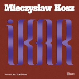Kosz Mieczysław - Ikar. Solo Na Jazz Jamboree (CD)