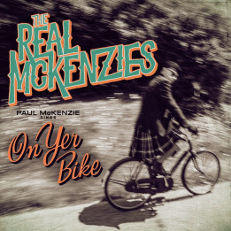 Real McKenzies The - Paul McKenzie Sings On Yer Bike (LP)