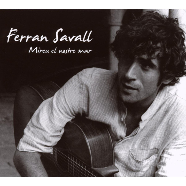 Savall Ferran - Mireu El Nostre Mar (CD)