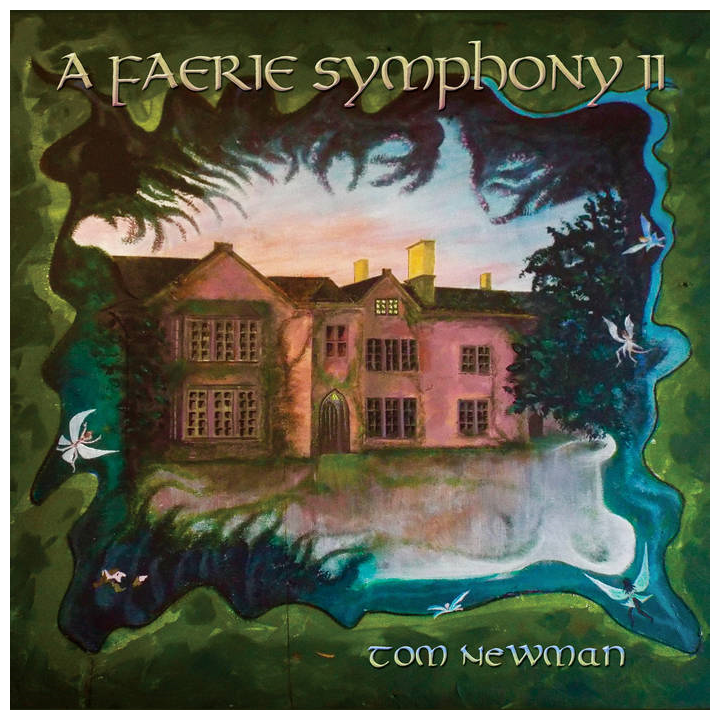 Tom Newman - A Faerie Symphony II (CD)
