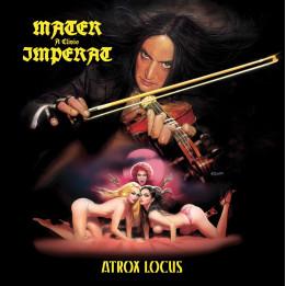 Mater A Clivis Imperat - Atrox Locus (LP)