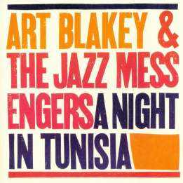 Blakey Art & The Jazz Messengers - A Night in Tunisia (LP Yellow)