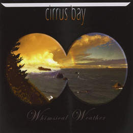 Cirrus Bay - Whimsical Weather (CD)