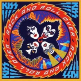 Kiss - Rock And Roll Over (Remastered) (CD)