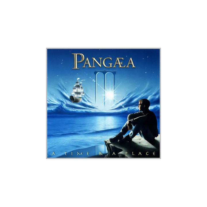 Pangaea - A Time & A Place (CD)