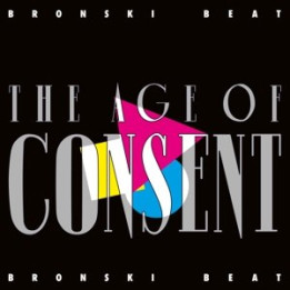 Bronski Beat - The Age Of Consent  (LP)