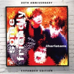 Charlatans The - Some Friendly (Expanded Edition 20Th Ann.) (2CD)