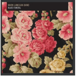 Lanegan Mark - Blues Funeral (2LP)