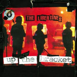 Libertines The - Up The Bracket (20Th Anni. Remastered 2022) + Live At The 100 Club (2LP)